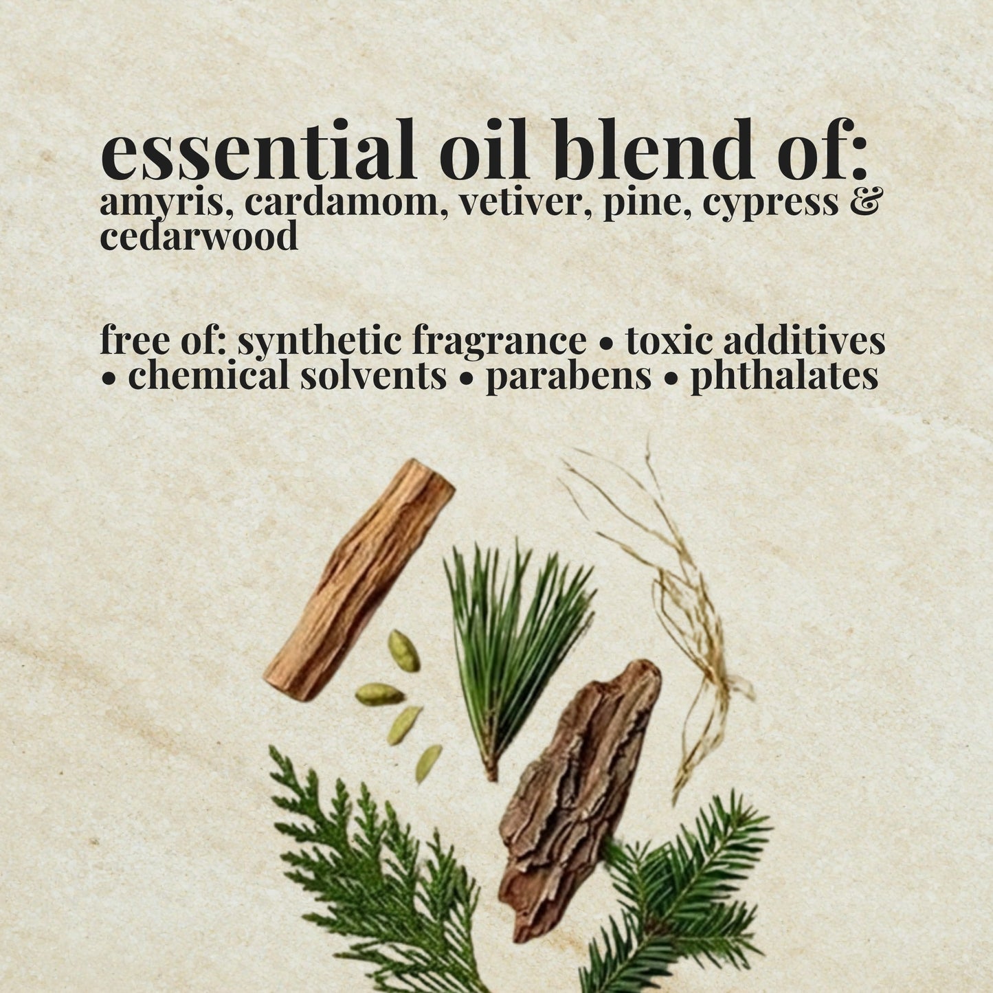 Aire Candle Co. Santal & Cardamom Essential Oil Blend Ingredient List which includes Essential Oils of Cardamom, Amyris, Vetiver, Pine, Cypress and Cedarwood.