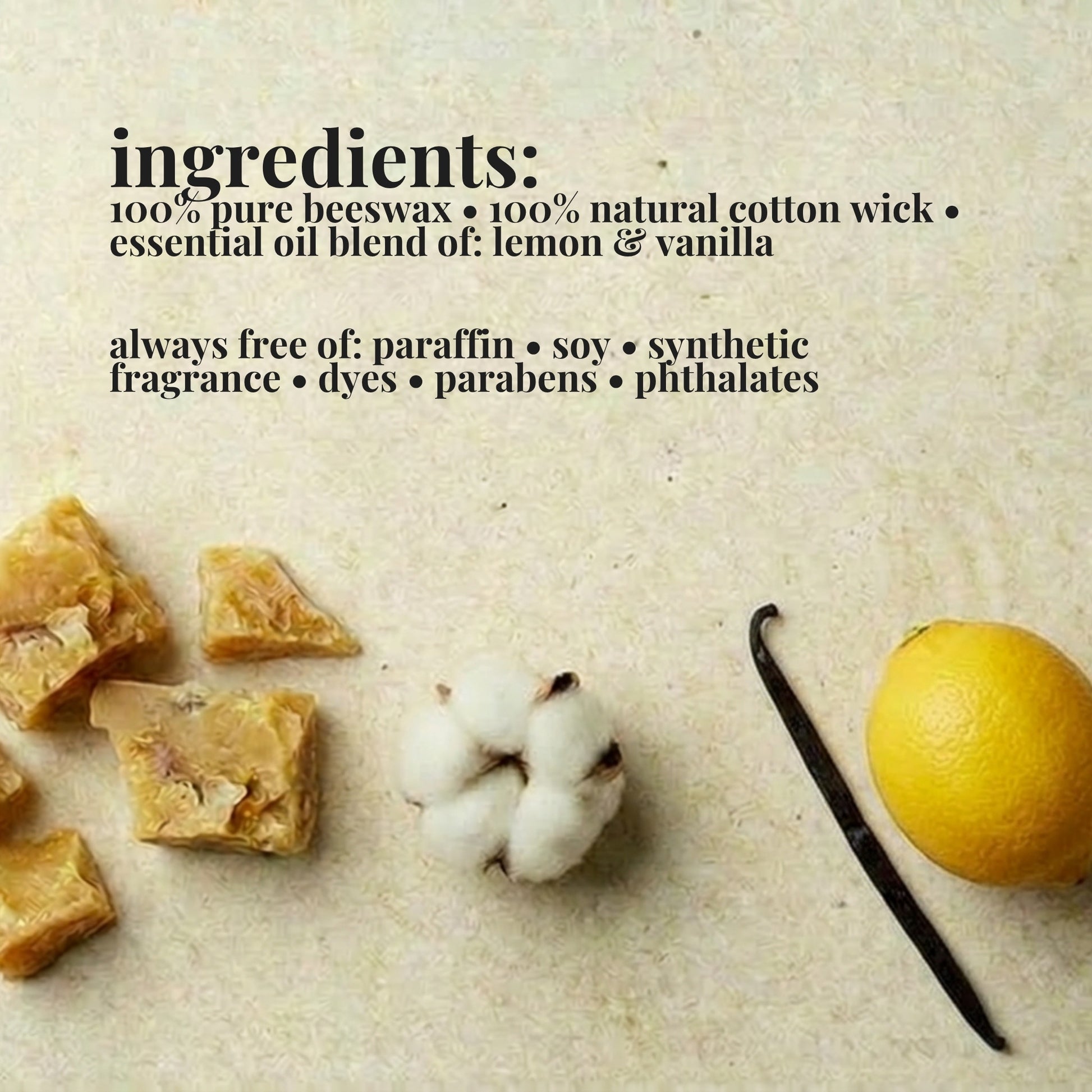 Ingredients list for a product with beeswax, cotton, lemon, and vanilla on a textured background.